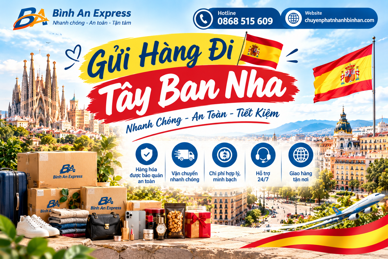 Gửi Hàng Đi Tây Ban Nha – Nhanh Chóng, An Toàn Cùng Bình An Express